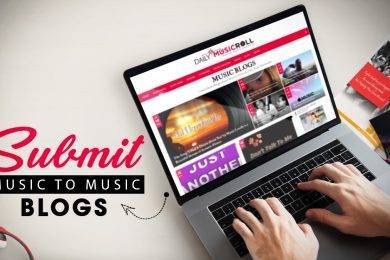 Top Few Rules to Submit Your Music to Blog and Make a Good Impression